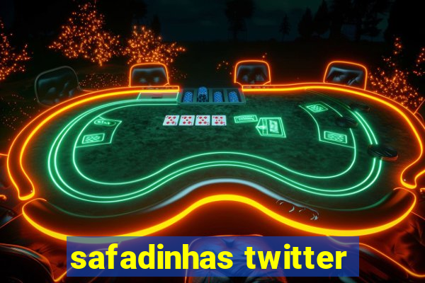 safadinhas twitter